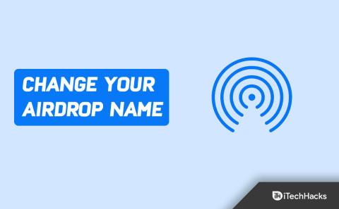 Cómo cambiar su nombre de AirDrop en iPhone, Mac, iPad